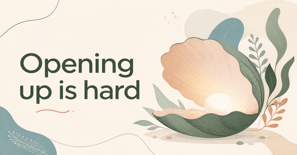 Scared to Open Up to a Coach? Why Vulnerability Feels Hard — and How to Ease Into It